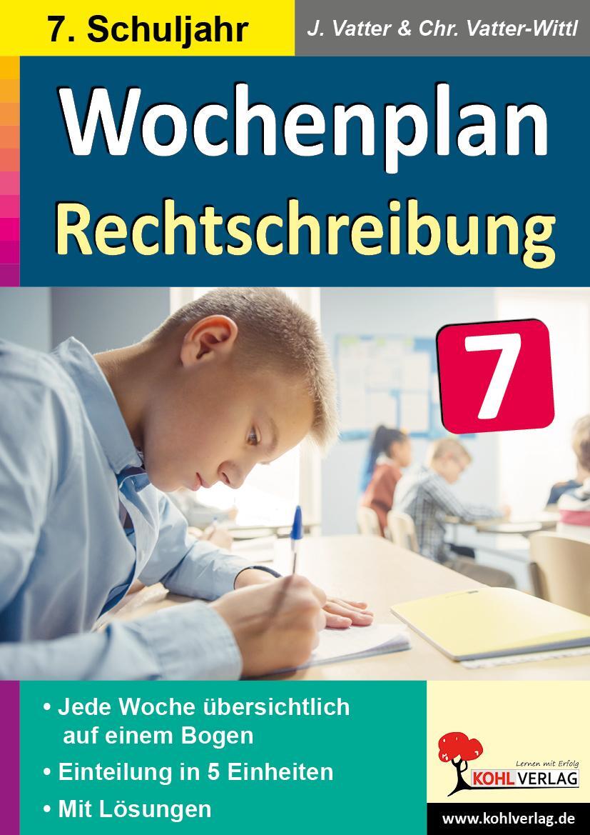 Cover: 9783985581184 | Wochenplan Rechtschreibung / Klasse 7 | Jochen Vatter (u. a.) | Buch