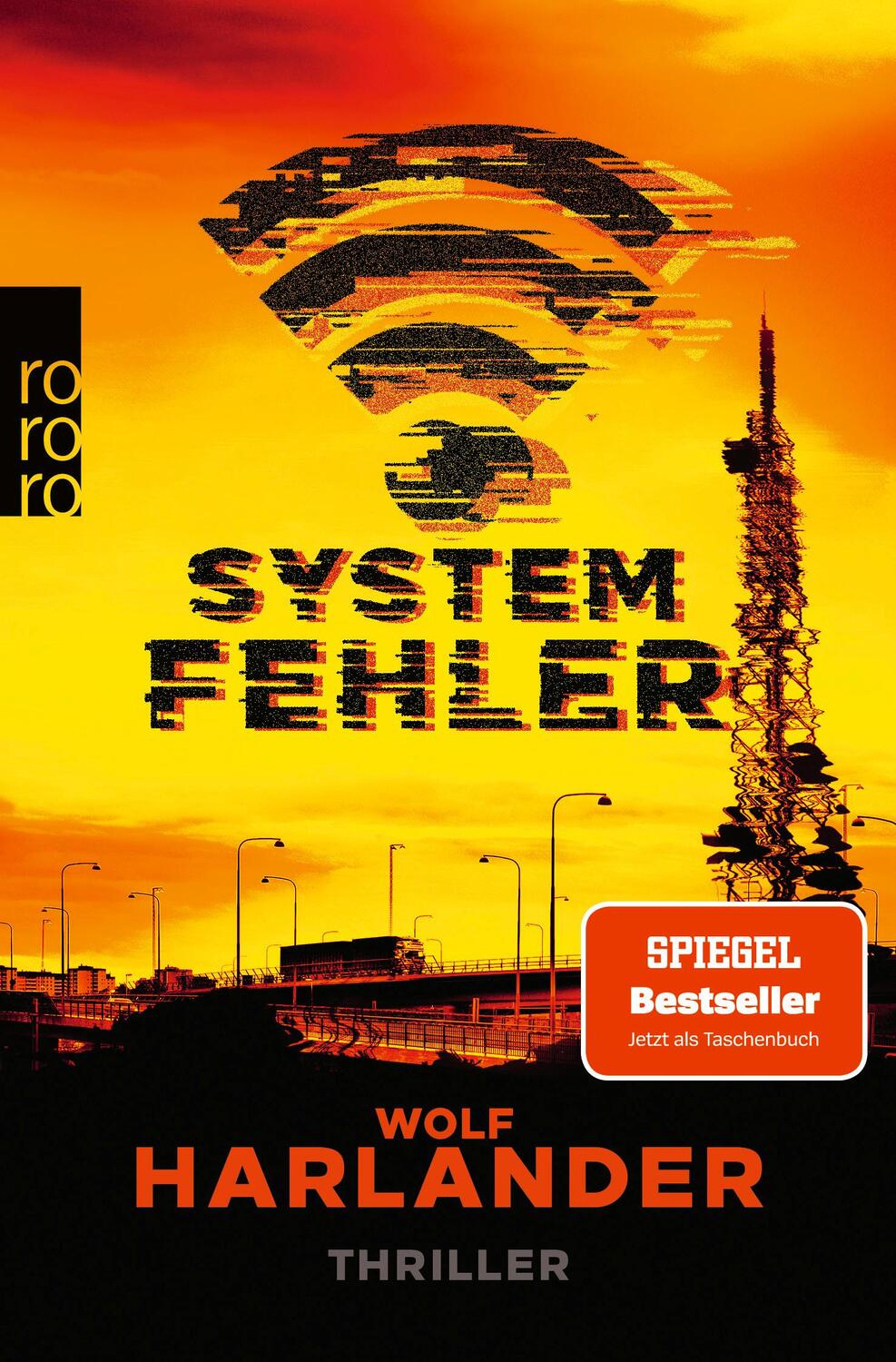 Cover: 9783499006623 | Systemfehler | Wolf Harlander | Taschenbuch | Deutsch | 2022