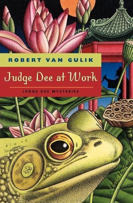 Cover: 9780226848662 | Judge Dee at Work - Eight Chinese Detective Stories | Robert Van Gulik