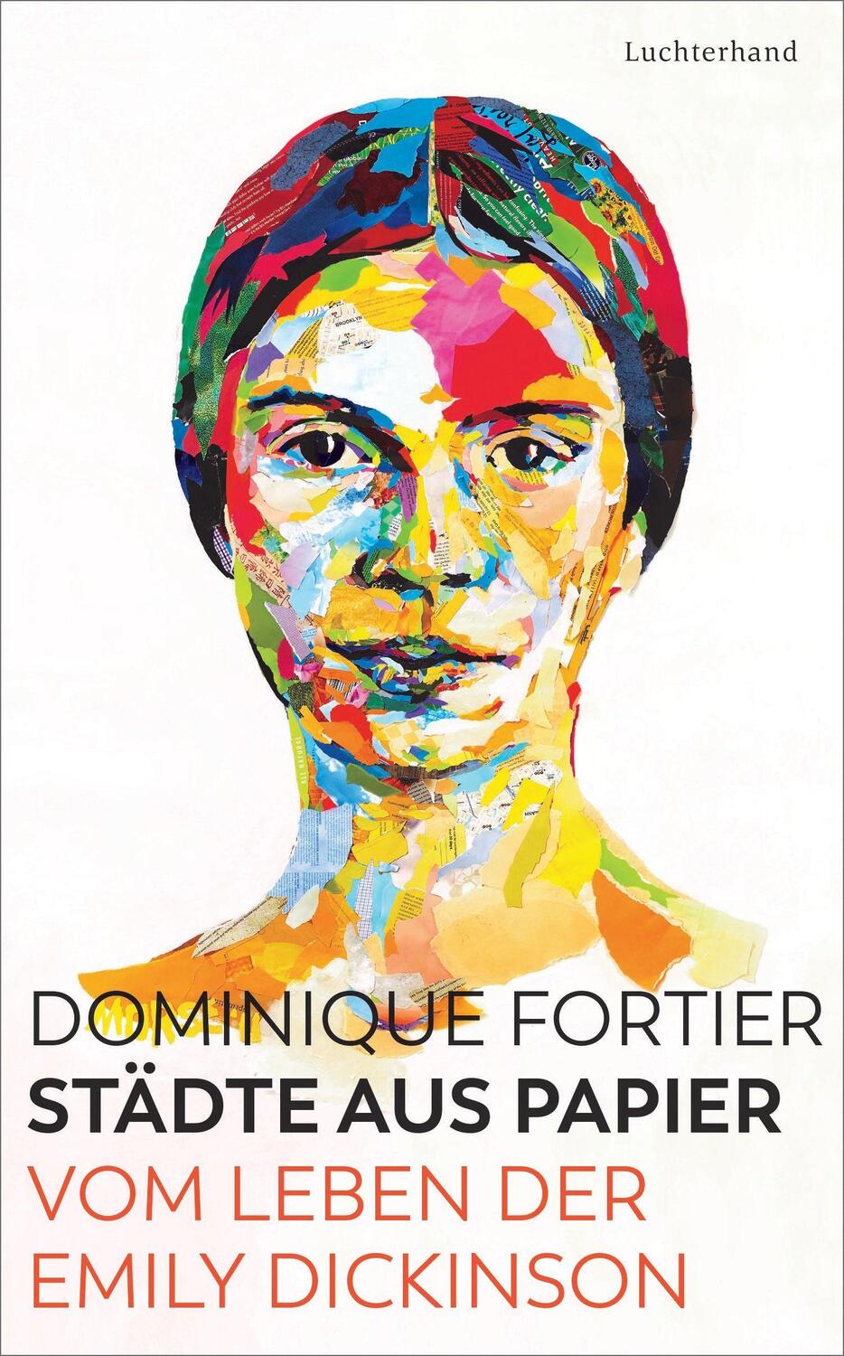 Cover: 9783630876962 | Städte aus Papier | Vom Leben der Emily Dickinson | Dominique Fortier