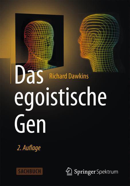 Cover: 9783642553905 | Das egoistische Gen | Mit einem Vorwort von Wolfgang Wickler | Dawkins