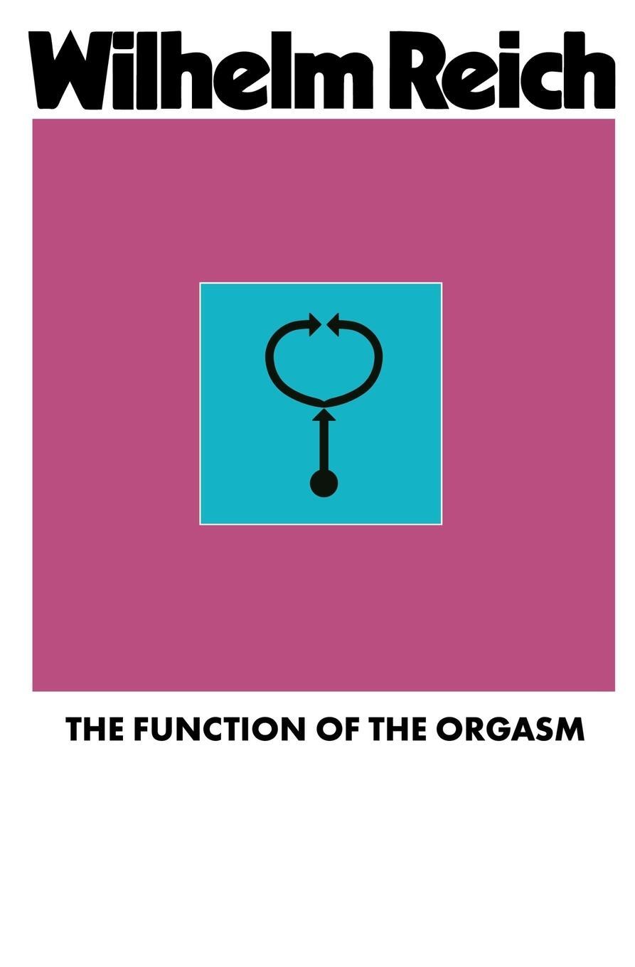 Cover: 9781952000010 | The Function of the Orgasm | Wilhelm Reich | Taschenbuch | Paperback