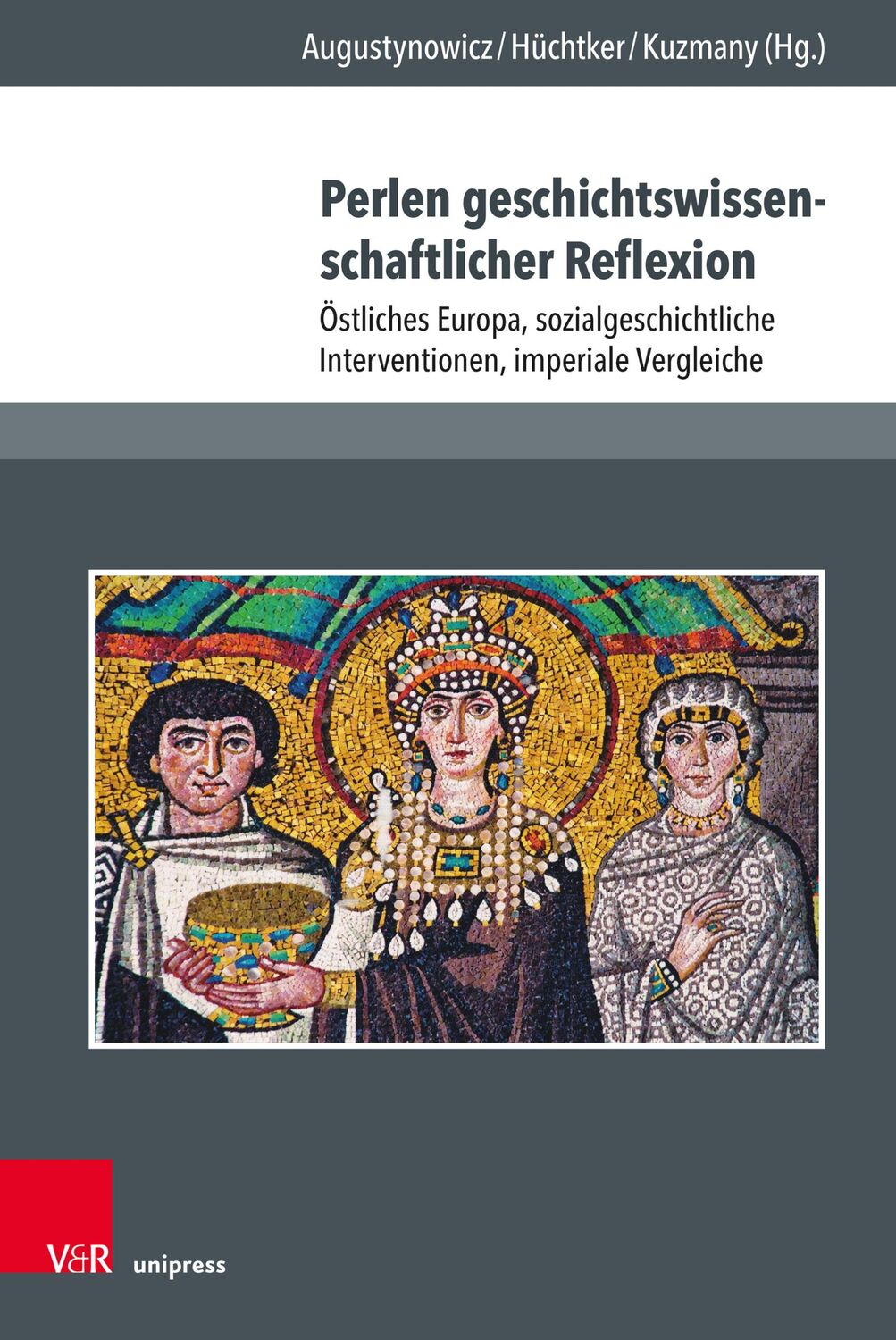 Cover: 9783847114284 | Perlen geschichtswissenschaftlicher Reflexion | Augustynowicz (u. a.)