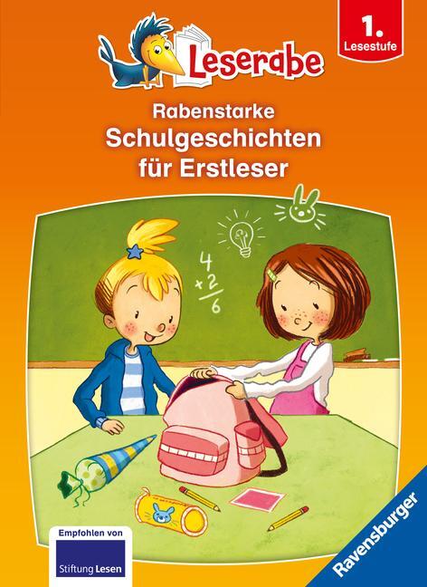 Cover: 9783473462711 | Rabenstarke Schulgeschichten für Erstleser - Leserabe ab 1. Klasse...