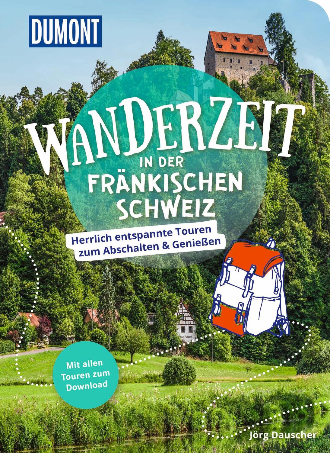 Cover: 9783616032696 | DuMont Wanderzeit in der Fränkischen Schweiz | Jörg Dauscher | Buch