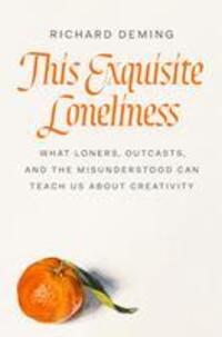 Cover: 9780593492512 | This Exquisite Loneliness | Richard Deming | Buch | Englisch | 2023