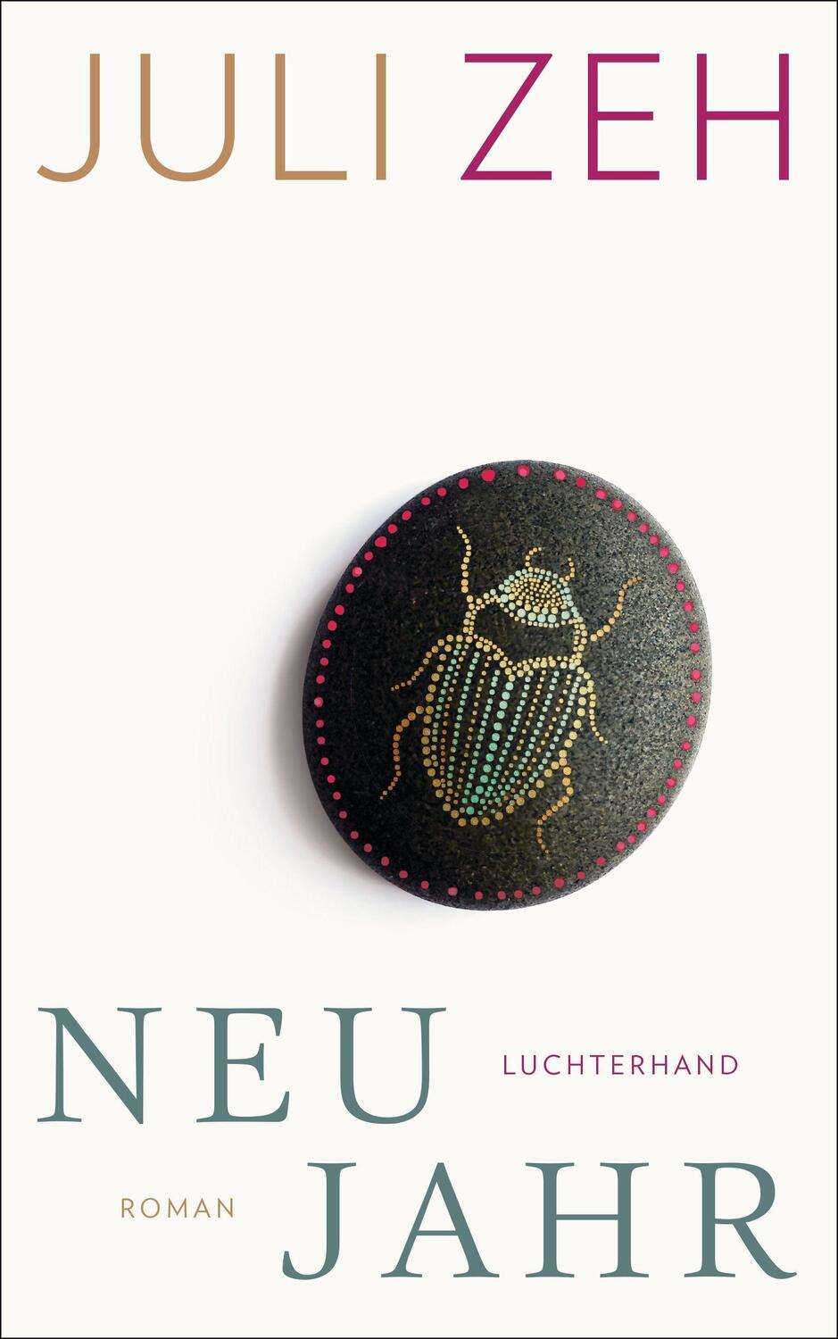 Cover: 9783630875729 | Neujahr | Roman | Juli Zeh | Buch | Deutsch | 2018 | Luchterhand