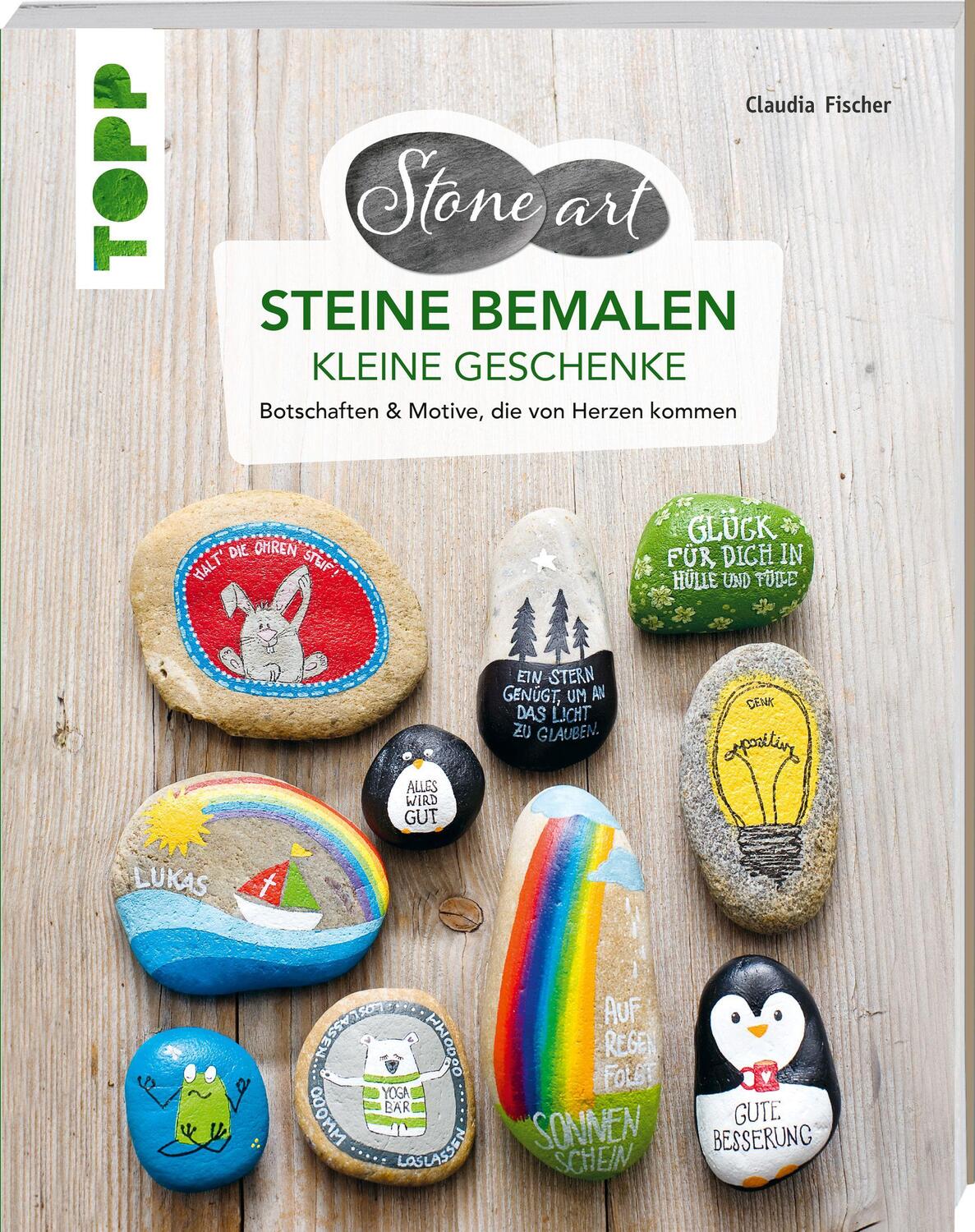 Cover: 9783772447778 | StoneArt: Steine bemalen - kleine Geschenke | Claudia Fischer | Buch