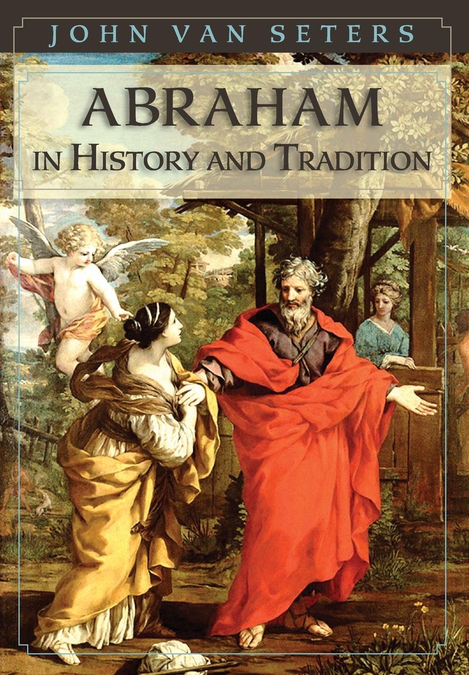 Cover: 9781626549104 | Abraham in History and Tradition | John van Seter | Taschenbuch | 2014