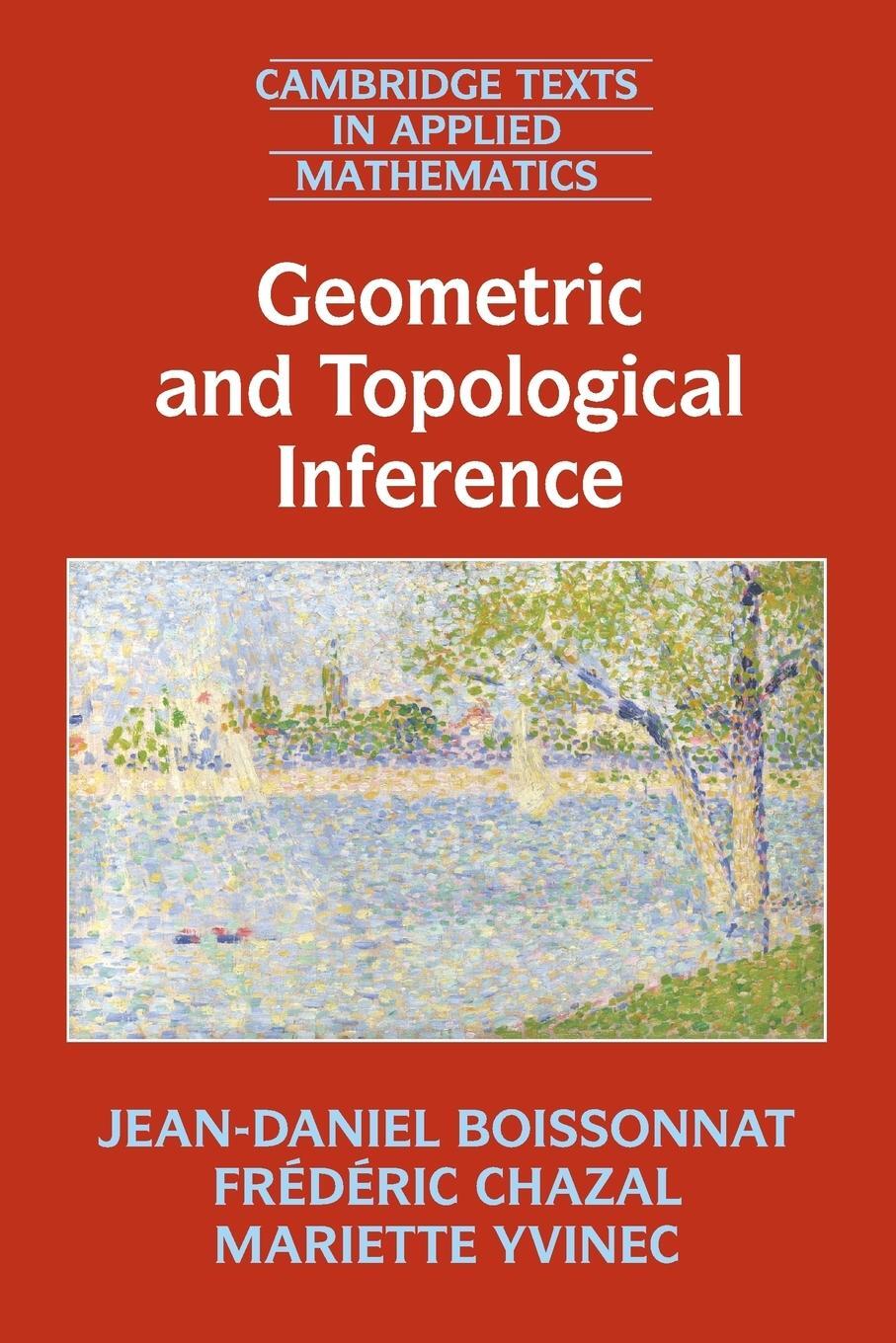 Cover: 9781108410892 | Geometric and Topological Inference | Jean-Daniel Boissonnat (u. a.)