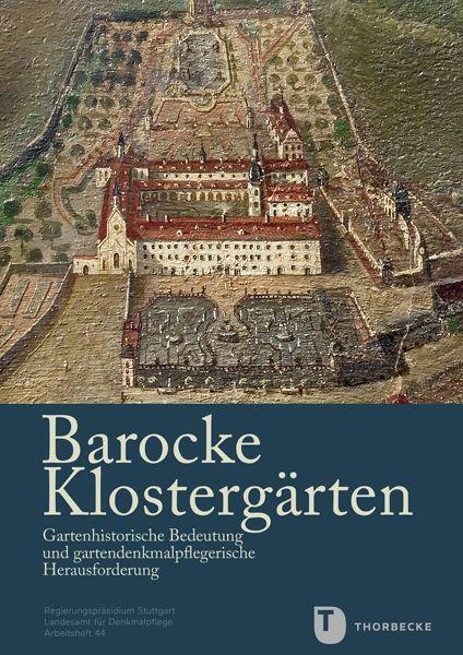 Cover: 9783799515559 | Barocke Klostergärten | Volkmar Eidloth (u. a.) | Taschenbuch | 2022