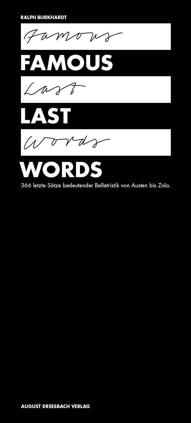 Cover: 9783944334974 | Famous Last Words | Ralph Burkhardt | Buch | 732 S. | Deutsch