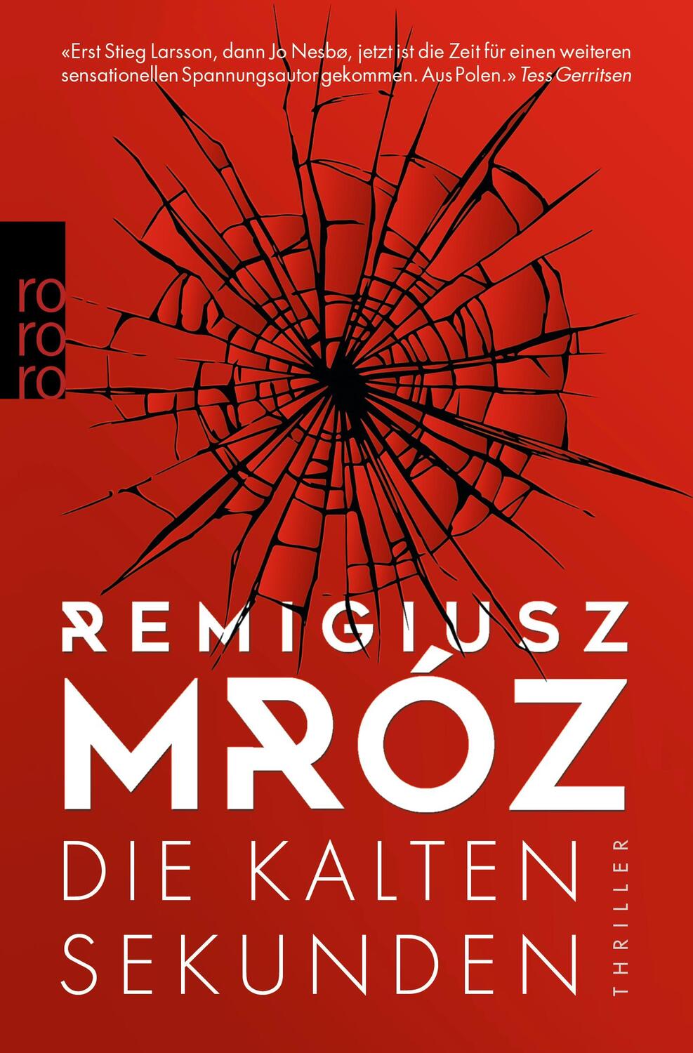Cover: 9783499276064 | Die kalten Sekunden | Remigiusz Mróz | Taschenbuch | Deutsch | 2019