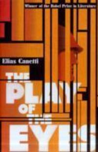 Cover: 9781847083555 | The Play Of The Eyes | Elias Canetti | Taschenbuch | 336 S. | Englisch