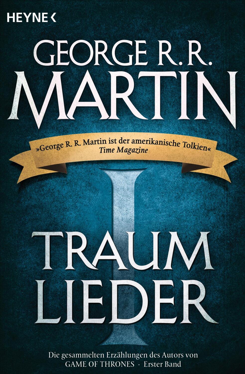 Cover: 9783453316119 | Traumlieder | Erzählungen | George R. R. Martin | Taschenbuch | 2014