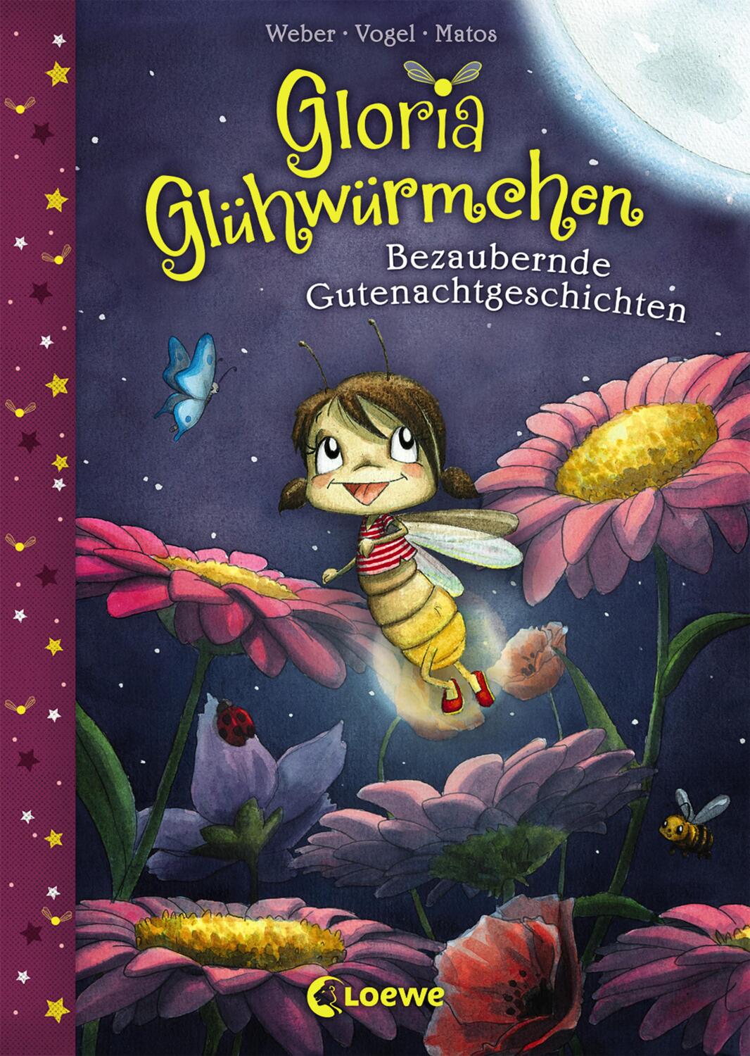 Cover: 9783785584743 | Gloria Glühwürmchen - Bezaubernde Gutenachtgeschichten | Weber (u. a.)