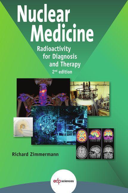 Cover: 9782759821402 | Nuclear Medicine: Radioactivity for Diagnosis and Therapy | Zimmermann