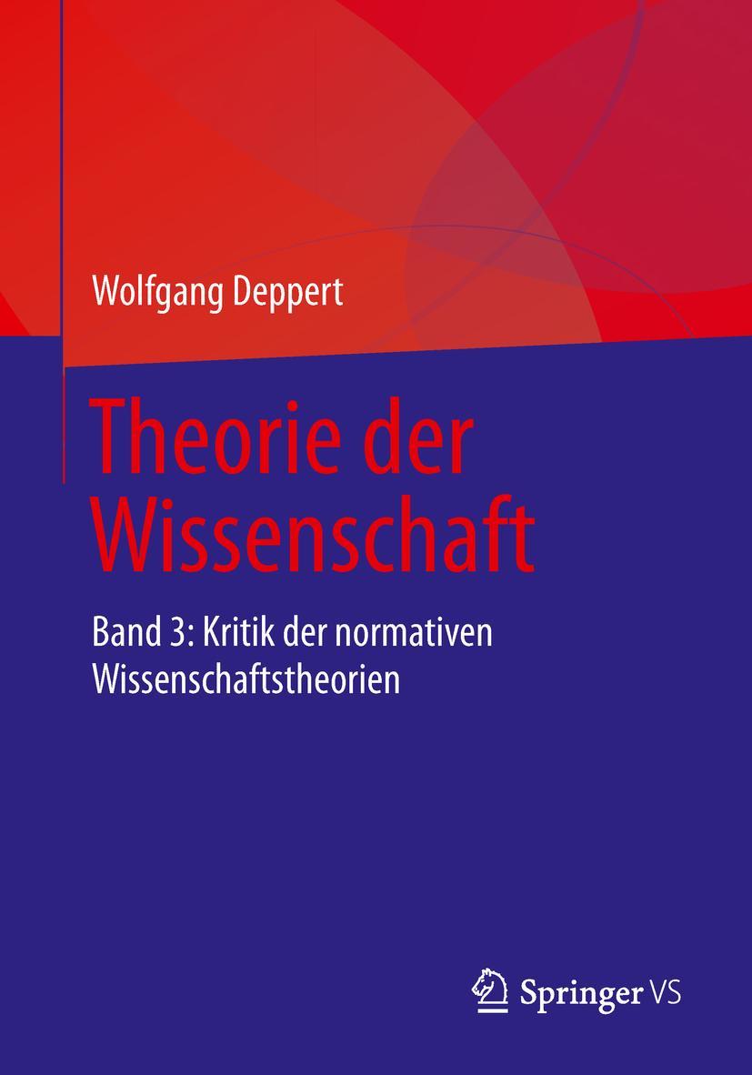 Cover: 9783658151195 | Theorie der Wissenschaft | Wolfgang Deppert | Taschenbuch | vii | 2019