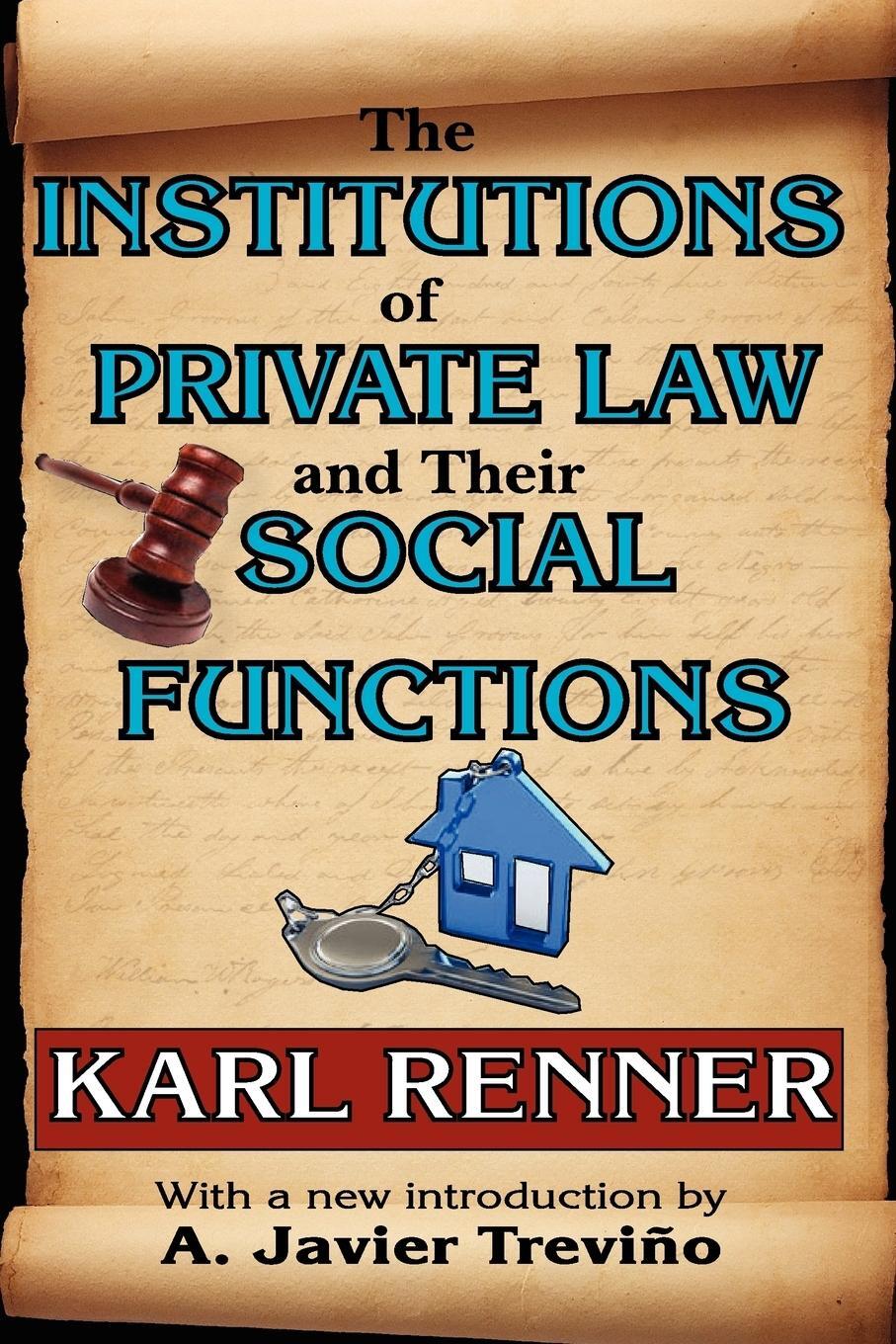 Cover: 9781412811538 | The Institutions of Private Law and Their Social Functions | Renner