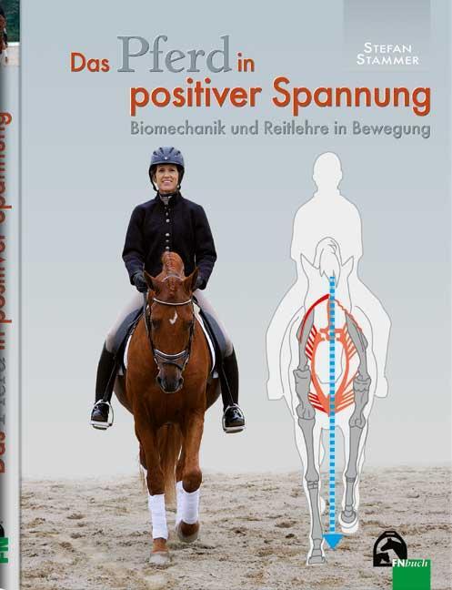 Cover: 9783885427872 | Das Pferd in positiver Spannung | Stefan Stammer | Buch | Deutsch