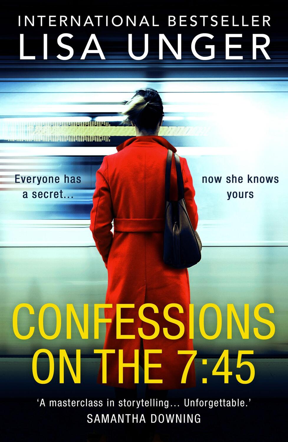 Cover: 9781848458246 | Confessions On The 7:45 | Lisa Unger | Taschenbuch | Englisch | 2021