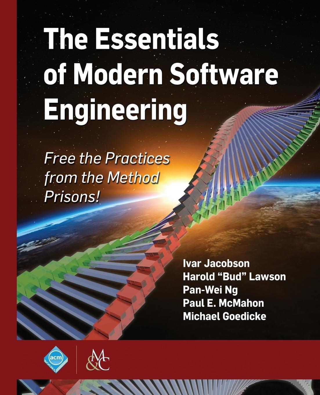 Cover: 9781947487246 | The Essentials of Modern Software Engineering | Ivar Jacobson (u. a.)
