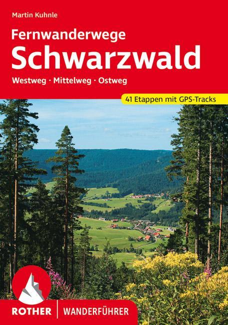 Cover: 9783763343980 | Fernwanderwege Schwarzwald | Martin Kuhnle | Taschenbuch | 192 S.