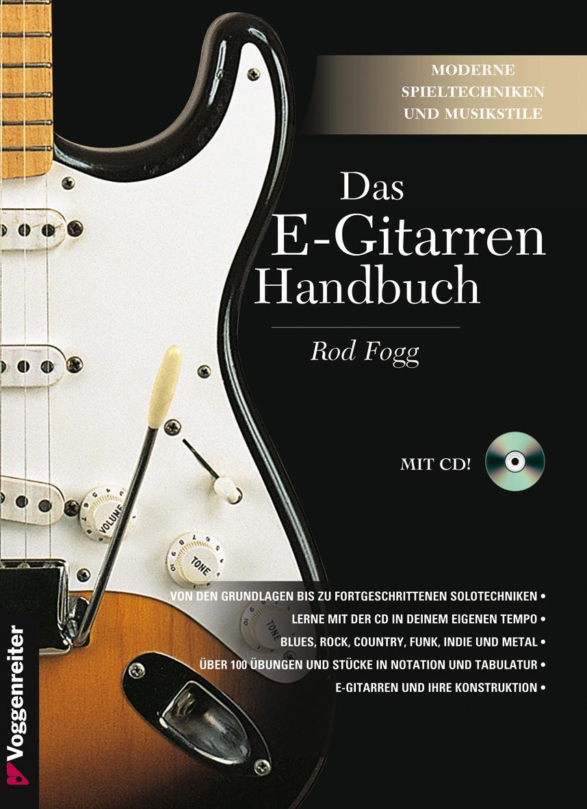 Cover: 9783802408359 | Das E-Gitarren-Handbuch | Rod Fogg | Buch | 248 S. | Deutsch | 2011