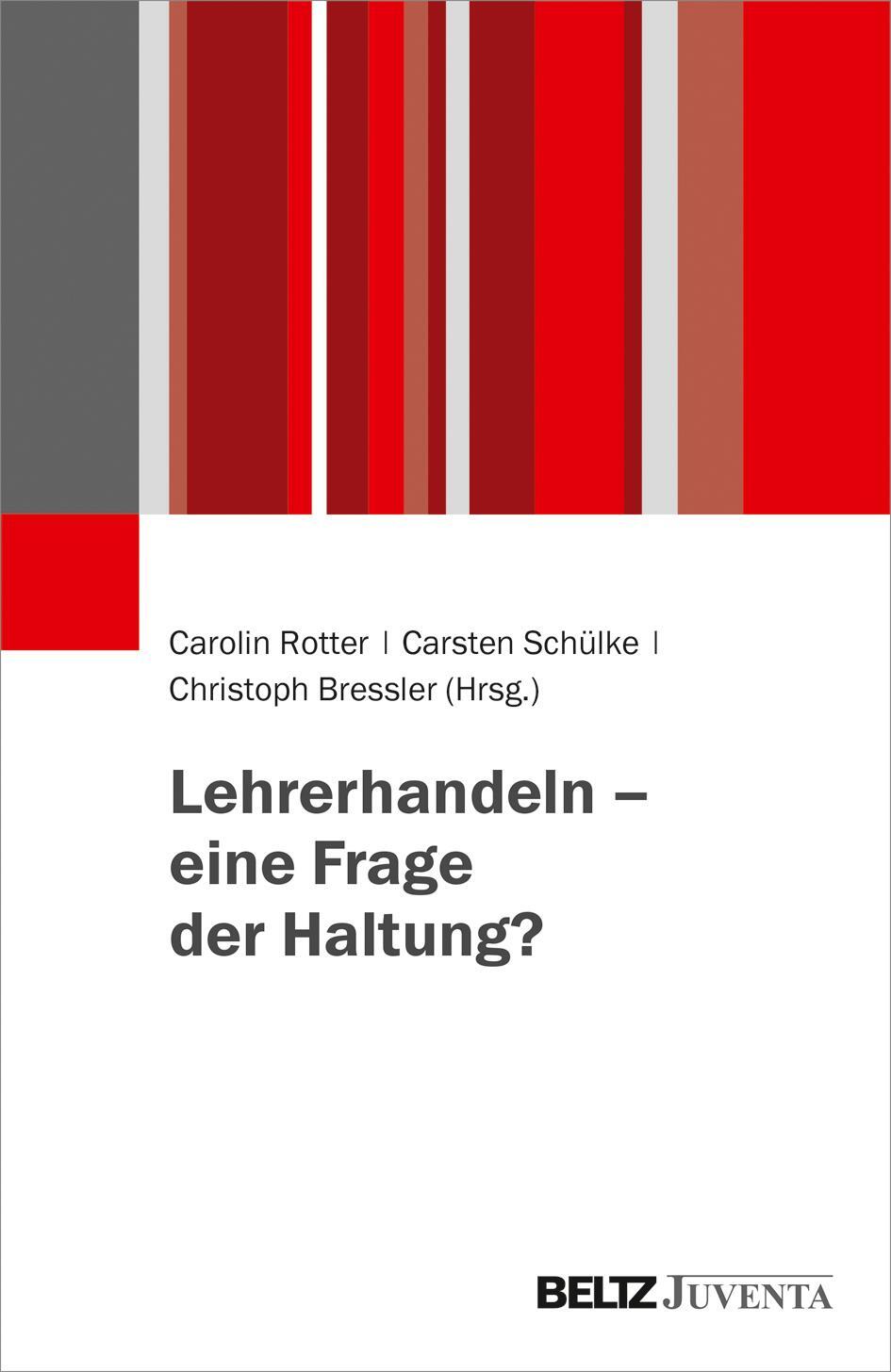 Cover: 9783779938651 | Lehrerhandeln - eine Frage der Haltung? | Carolin Rotter (u. a.)
