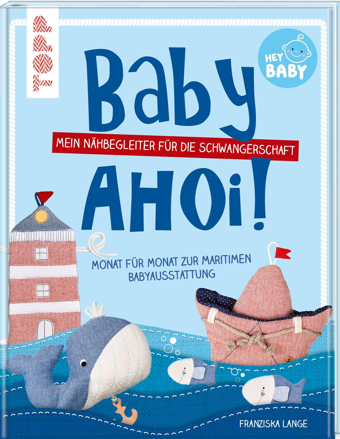 Cover: 9783772448164 | Baby, ahoi! | Franziska Lange | Buch | Deutsch | 2020