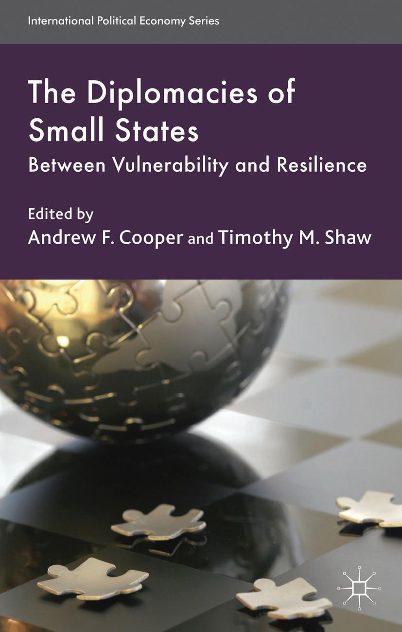 Cover: 9781137297679 | The Diplomacies of Small States | Between Vulnerability and Resilience