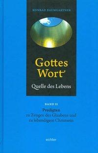 Cover: 9783429039172 | Gottes Wort - Quelle des Lebens 2 | Konrad Baumgartner | Buch | 368 S.