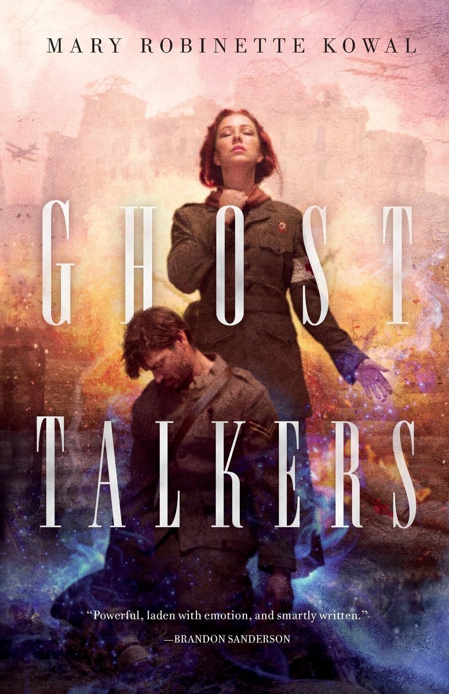 Cover: 9780765378262 | Ghost Talkers | Mary Robinette Kowal | Taschenbuch | Paperback | 2017