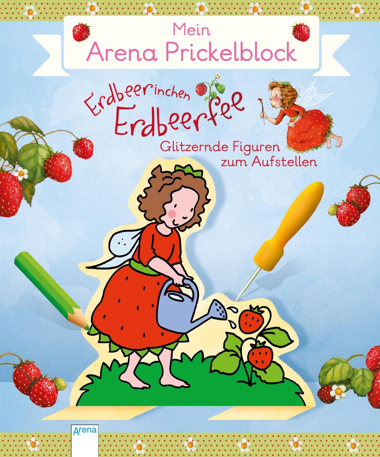 Cover: 9783401708607 | Mein Arena Prickel-Block. Erdbeerinchen Erdbeerfee | Taschenbuch