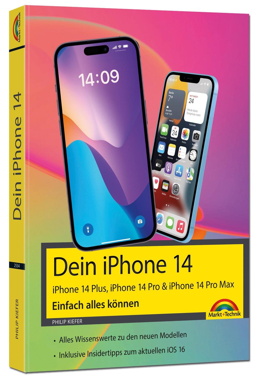 Cover: 9783959825344 | iPhone 14, 14 Plus, 14 Pro , 14 Pro Max - Einfach alles können | Buch