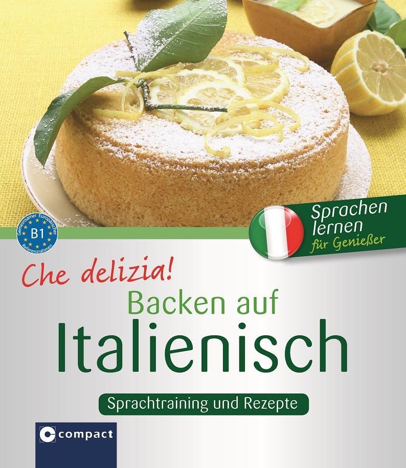 Cover: 9783817499823 | Che delizia! - Backen auf Italienisch | Anna Spiti | Taschenbuch
