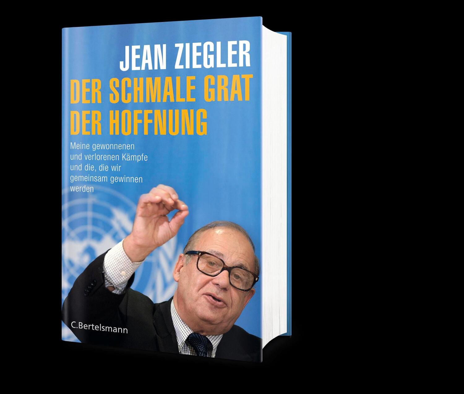 Bild: 9783570103289 | Der schmale Grat der Hoffnung | Jean Ziegler | Buch | 320 S. | Deutsch