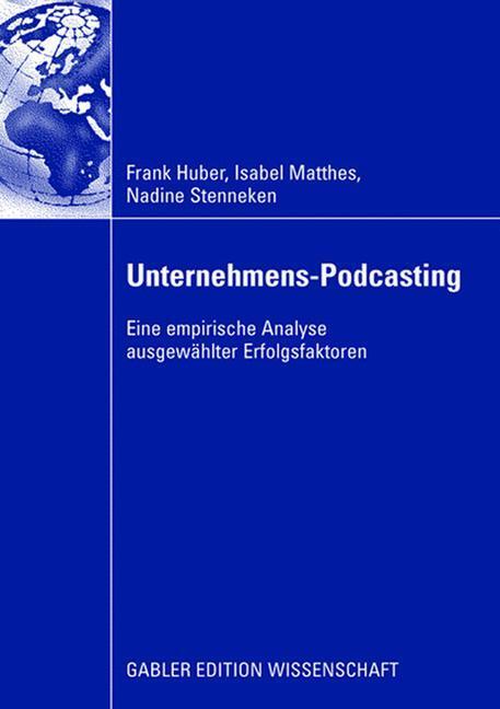 Cover: 9783834912275 | Unternehmens-Podcasting | Gabler Edition Wissenschaft | Gabler Verlag