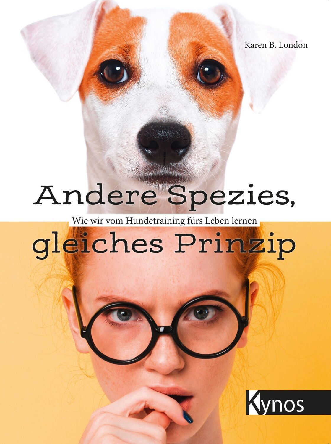 Cover: 9783954642564 | Andere Spezies, gleiches Prinzip | Karen B. London | Taschenbuch