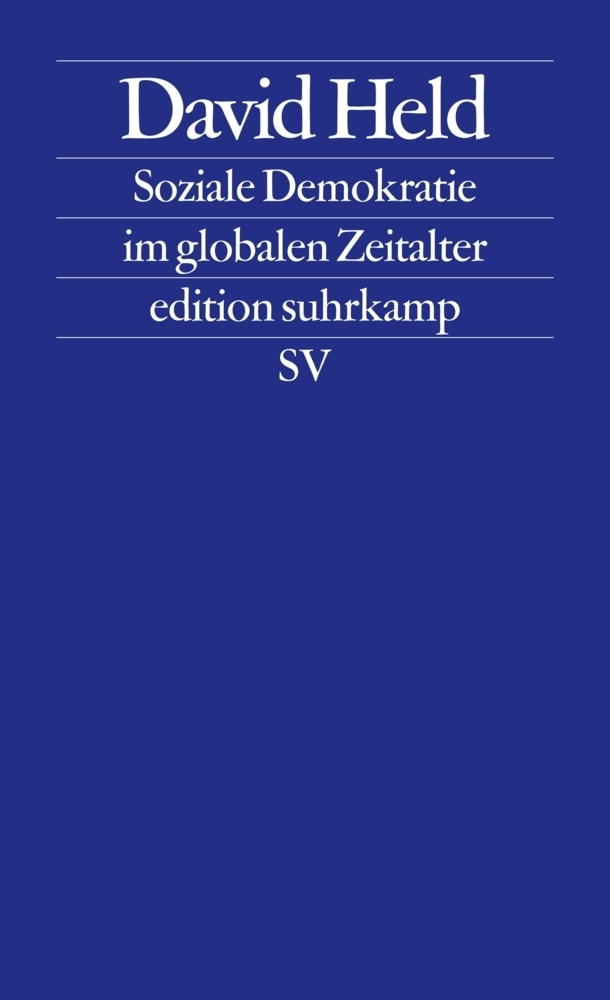 Cover: 9783518125045 | Soziale Demokratie im globalen Zeitalter | David Held | Taschenbuch