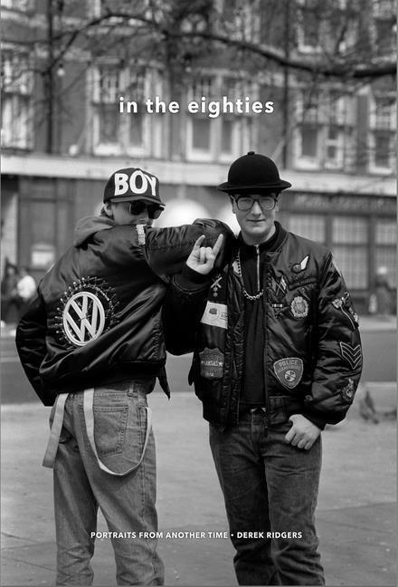 Cover: 9781908211569 | In the Eighties: Portraits from Another Time | Buch | Englisch | 2017