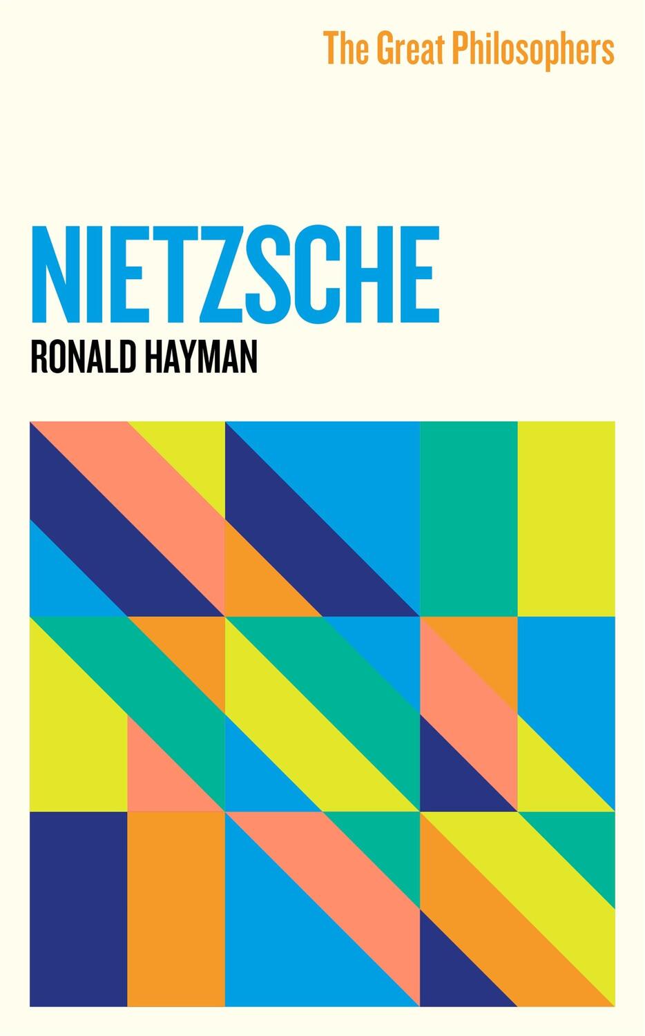 Cover: 9781474616751 | The Great Philosophers: Nietzsche | Ronald Hayman | Taschenbuch | 2021