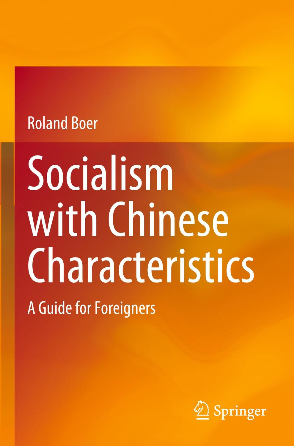Cover: 9789811616242 | Socialism with Chinese Characteristics | A Guide for Foreigners | Boer