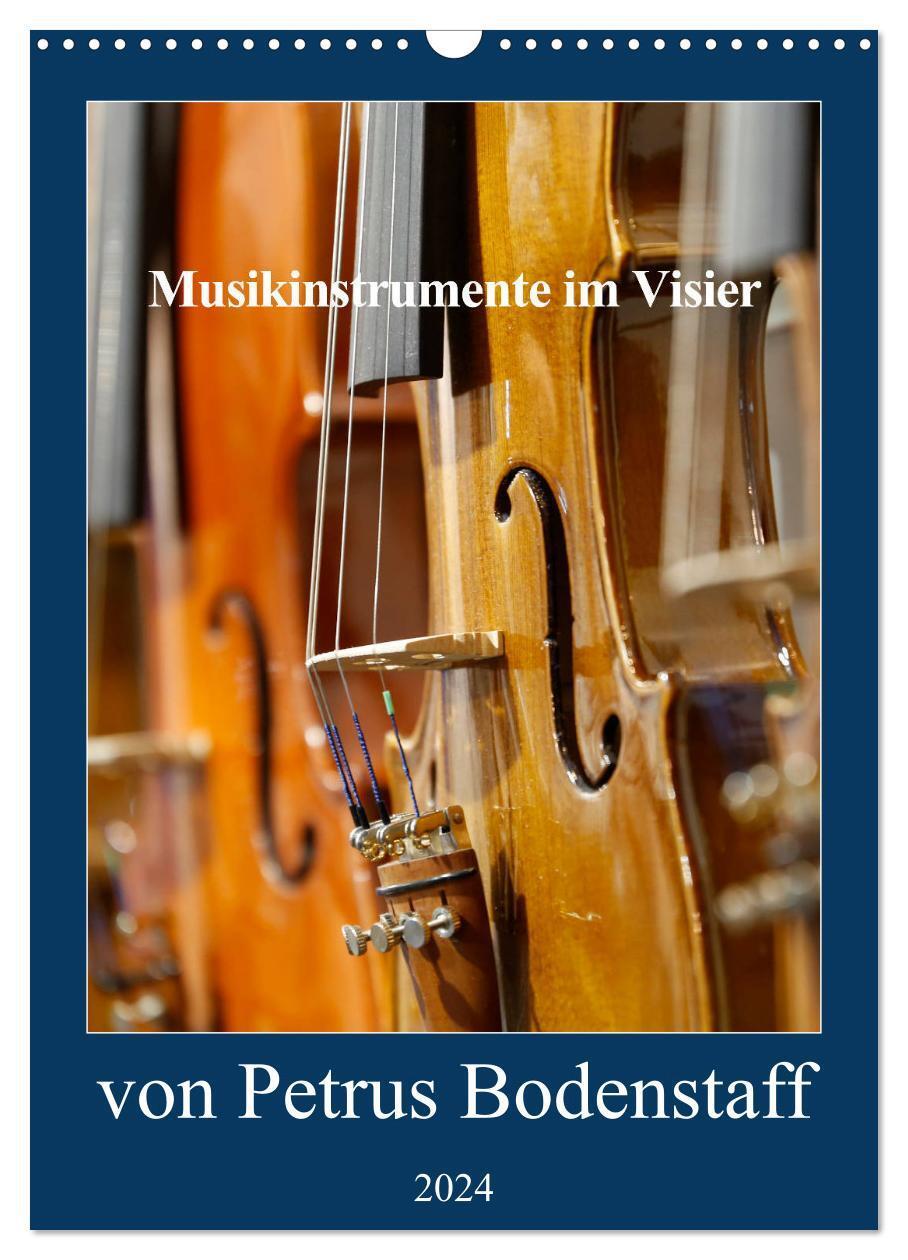 Cover: 9783383437892 | Musikinstrumente im Visier von Petrus Bodenstaff (Wandkalender 2024...