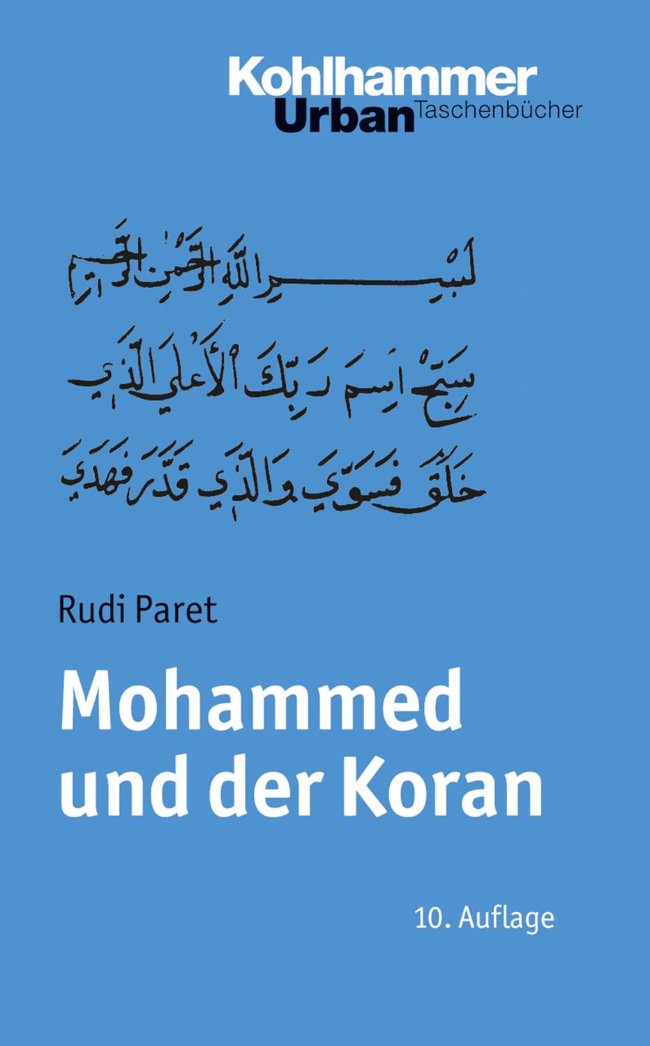 Cover: 9783170198746 | Mohammed und der Koran | Rudi Paret | Taschenbuch | Deutsch | 2008
