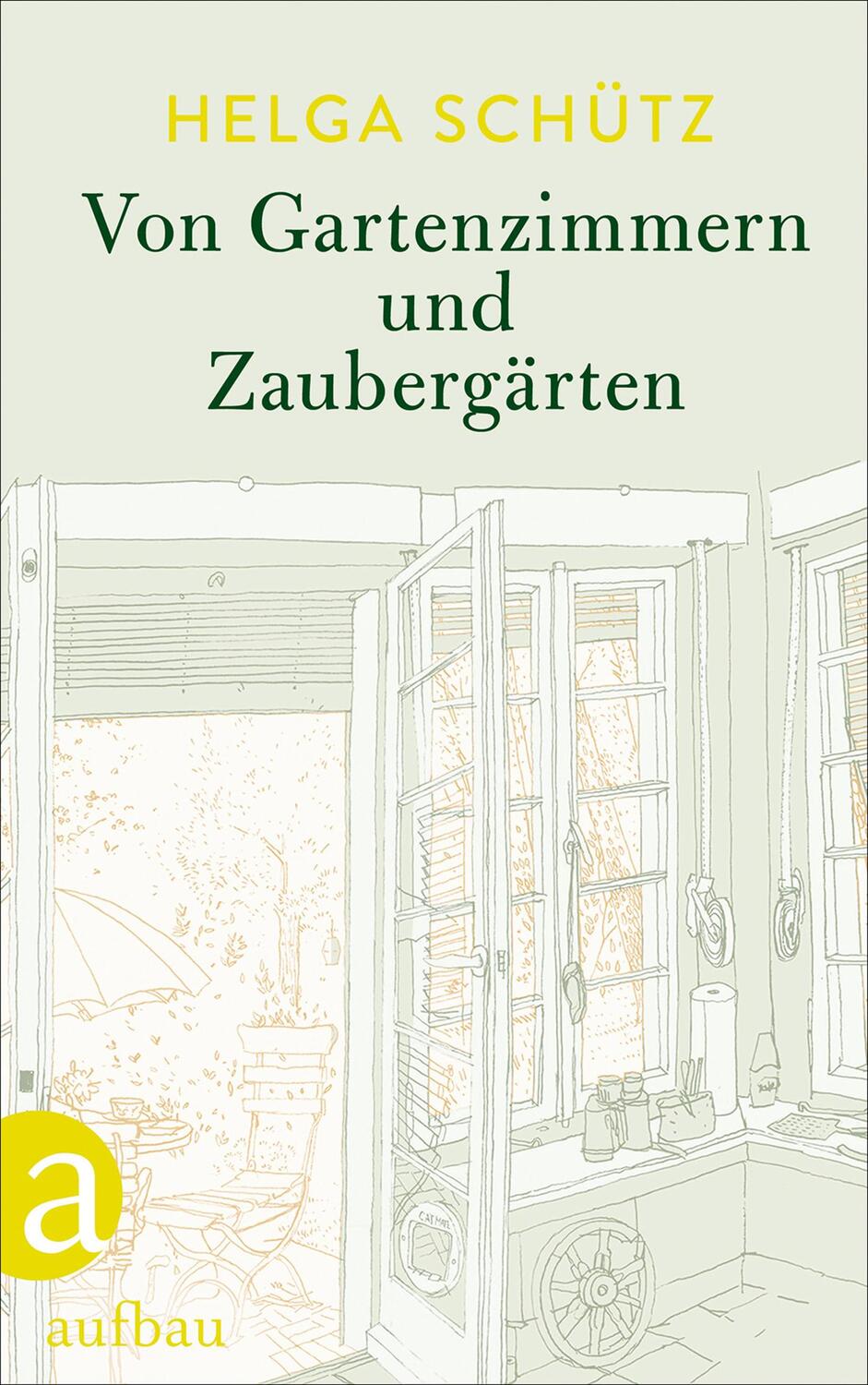 Cover: 9783351034757 | Von Gartenzimmern und Zaubergärten | Helga Schütz | Buch | Deutsch