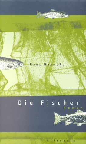 Cover: 9783932245350 | Die Fischer | Raul Brandao | Buch | 232 S. | Deutsch | 2001