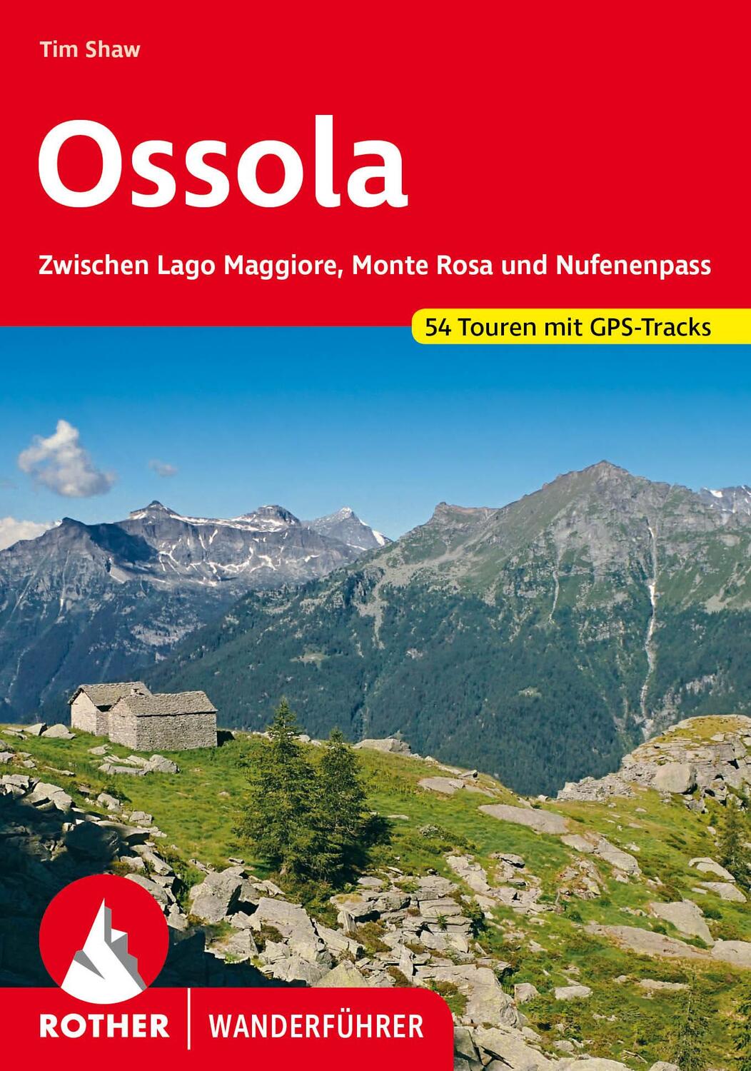 Cover: 9783763347612 | Ossola | Tim Shaw | Taschenbuch | Rother Wanderführer | 272 S. | 2024