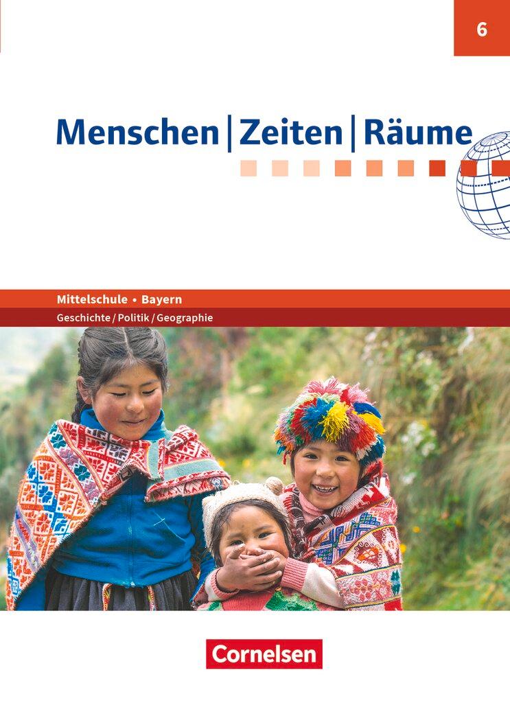 Cover: 9783060648962 | Menschen-Zeiten-Räume 6. Jahrgangsstufe- Mittelschule Bayern -...