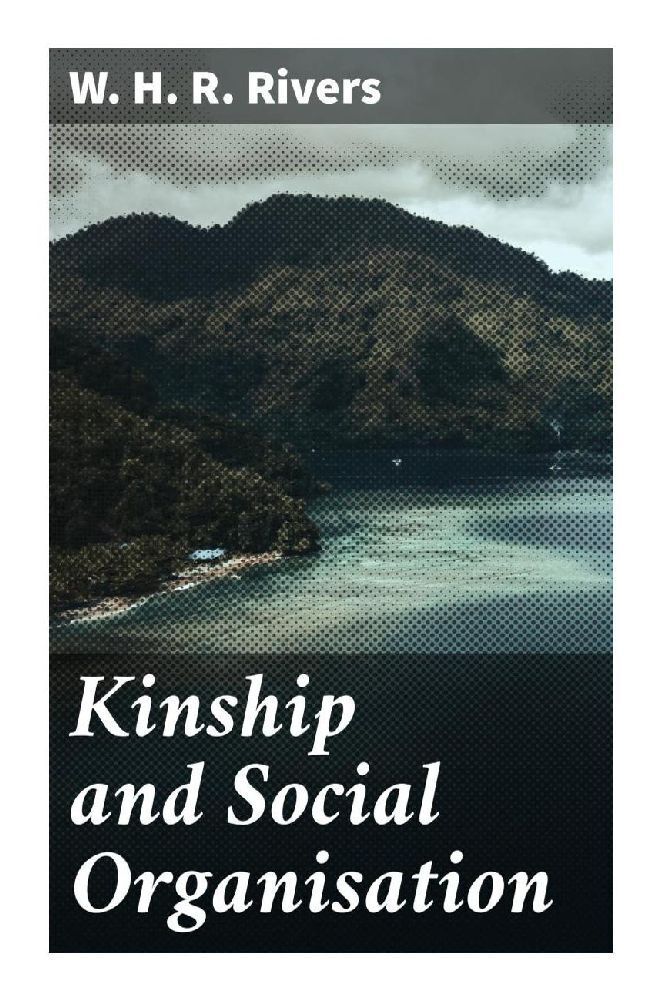 Cover: 9788027289233 | Kinship and Social Organisation | W. H. R. Rivers | Taschenbuch
